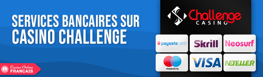 options bancaires de challenge casino