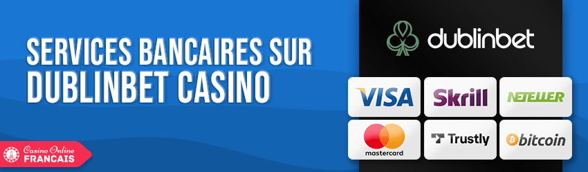 services bancaires dublinbet casino