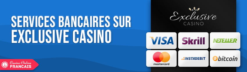 services bancaires exclusive casino