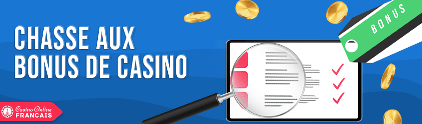 chasse aux bonus de casino