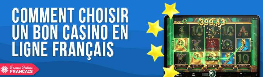 choixir un bon casino en ligne francais