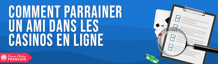 comment parrainer sur un casino