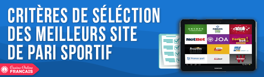 criteres selection meilleurs sites Paris Sportifs