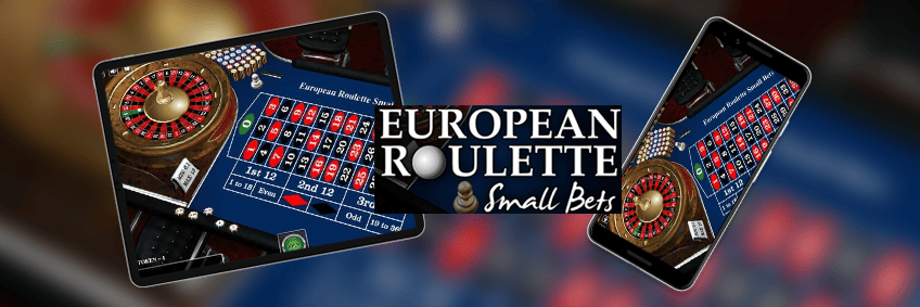 european roulette - small bets