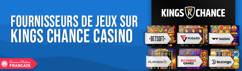 fournisseurs de jeux kings chance casino