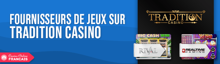 logiciel de tradition casino