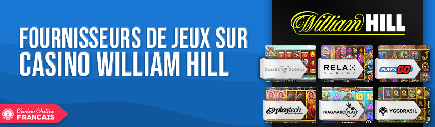 fournisseurs de jeux sur william hill