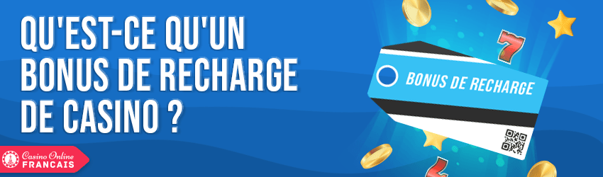 bonus de recharge de casino