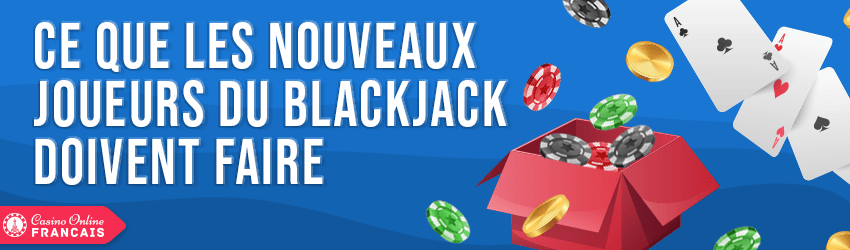 nouveaux joueurs de blackjack