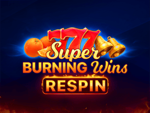 Super Burning Wins: Respin