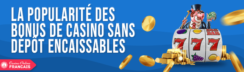 bonus de casinos sans dépôt encaissable