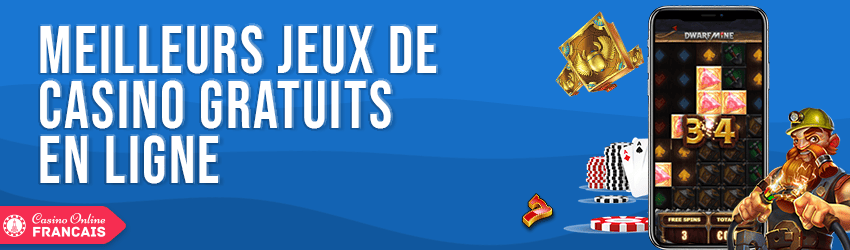 meilleurs jeux de casino gratuits