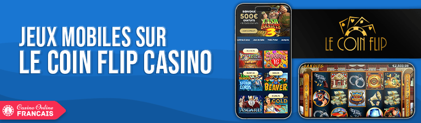 version mobile de Le Coin Flip Casino