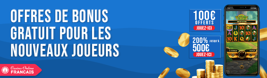 bonus gratuits pour nouveaux joueurs