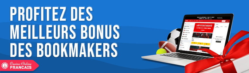 meilleurs bonus de bookmakers francais