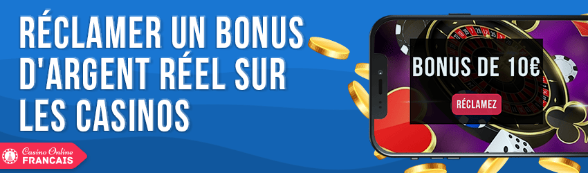 réclamer un bonus d'argent réel