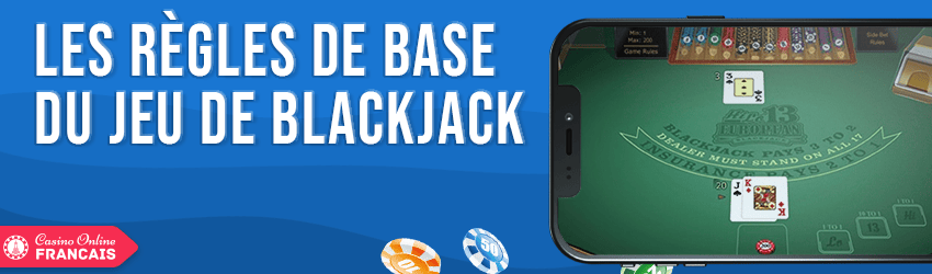 regles de base du jeu de blackjack gratuit