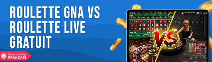 roulette gna vs roulette live gratuite