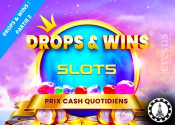 seconde partie drops wins casino en ligne cresus