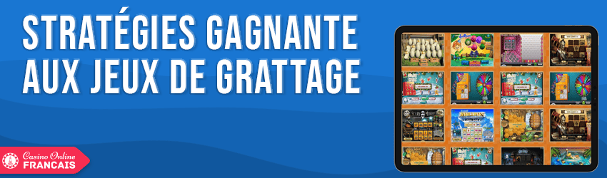 strategie gagnantes cartes a gratter