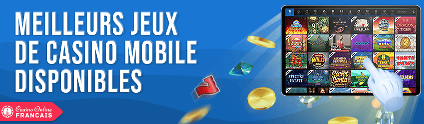 meilleurs jeux de casino mobile